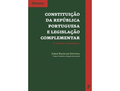 Constituição da República Portuguesa e Legislação…