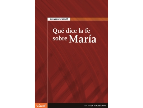 Livro Qué Dice La Fe Sobre María de Bernard Sesboue (Español)