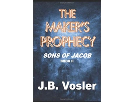 Livro The Makers Prophecy The Shadow of the Phoenix de Dr JB Vosler (Inglês)