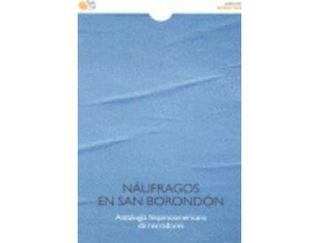 Livro Naufragos En San Borondon : Antologia Hispanoamericana de Narradores de Andrés . . . [Et Al. Newman (Espanhol)