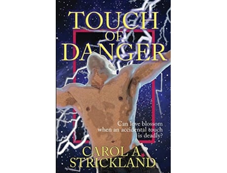 Livro Touch of Danger Three Worlds de Carol A Strickland (Inglês)