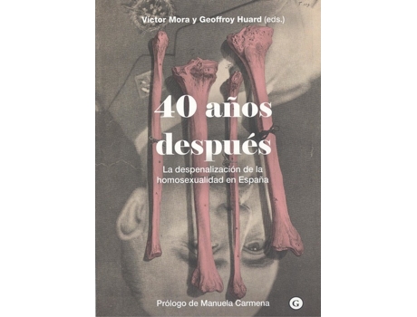 Livro 40 Años Despues de Geoffroy Huard (Espanhol)