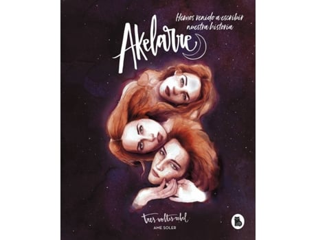 Livro Akelarre. Hemos Venido A Escribir Nuestra Historia de Ame Soler (Tresvoltesrebel) (Espanhol)