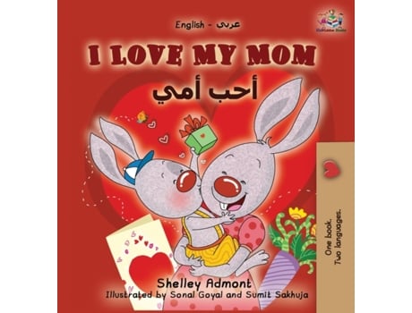 Livro I Love My Mom de Shelley Admont e Kidkiddos Books (Árabe - Capa Dura)