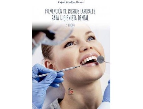 Livro Prevención de riesgos laborales para el higienista dental de Rafael Ceballos Atienza (Espanhol)