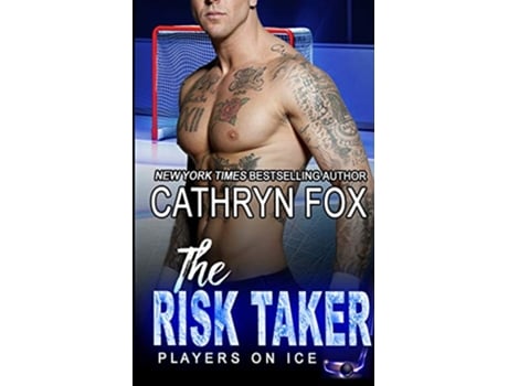 Livro The Risk Taker Players on Ice de Cathryn Fox (Inglês)