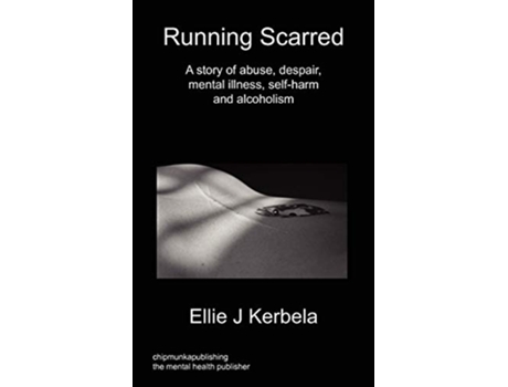 Livro Running Scarred de Ellie J Kerbela (Inglês)