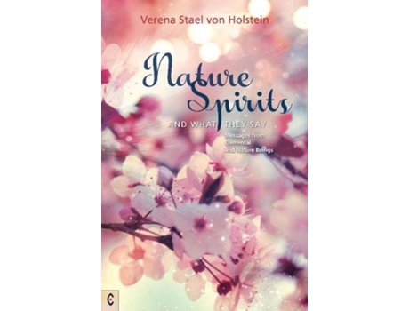 Livro nature spirits and what they say de verena stael von holstein (inglês)