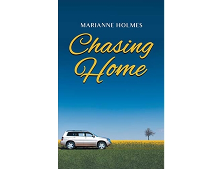 Livro Chasing Home de Marianne Holmes (Inglês)