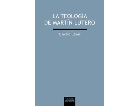 Livro La Teología De Martín Lutero de Oswald Bayer (Espanhol)