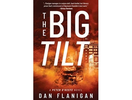 Livro The Big Tilt Peter OKeefe de Dan Flanigan (Inglês)