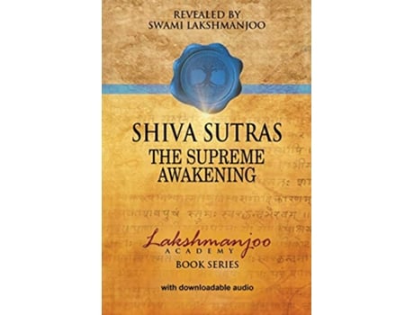 Livro Shiva Sutras The Supreme Awakening Lakshmanjoo Academy Book Series de Swami Lakshmanjoo John Hughes (Inglês)