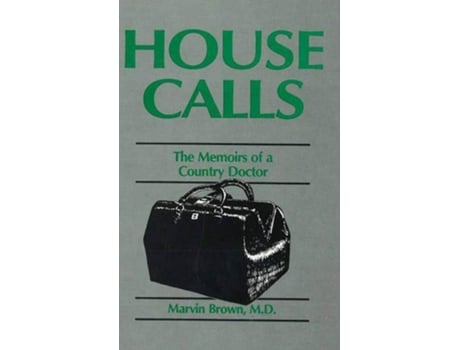 Livro House Calls de Marvin Brown (Inglês)