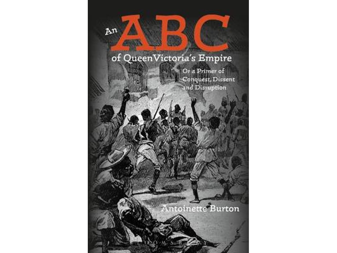 Livro an abc of queen victoria s empire de burton professor