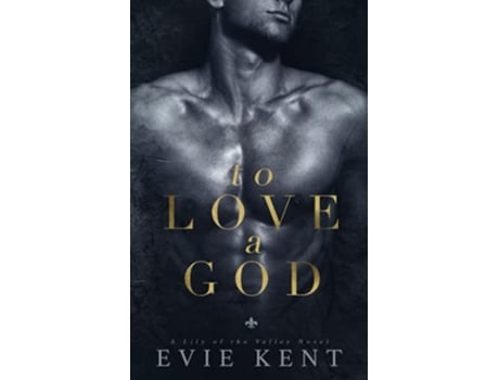 Livro To Love a God Lily of the Valley de Evie Kent (Inglês)