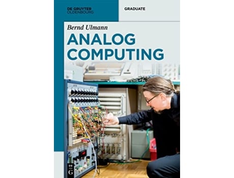 Livro Analog Computing de Gruyter Textbook de Bernd Ulmann (Inglês)