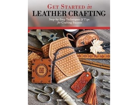 Livro get started in leather crafting de tony laier,kate laier (inglês)