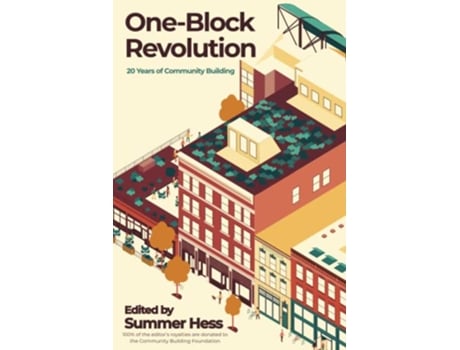 Livro OneBlock Revolution 20 Years of Community Building de Summer Hess (Inglês)