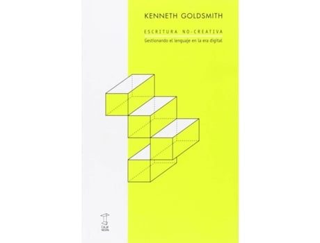 Livro Escritura No-Creativa de Kenneth Goldsmith (Espanhol)