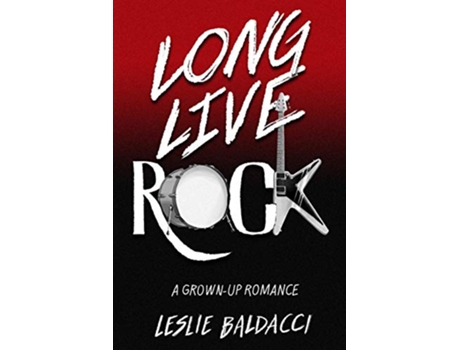 Livro Long Live Rock de Leslie R Baldacci (Inglês)