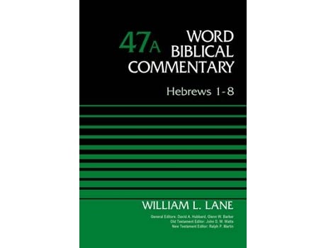 Livro hebrews 1-8, volume 47a de william l. lane (inglês)