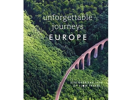 Livro Unforgettable Journeys Europe de DK Publishing (Inglês - Capa Dura)