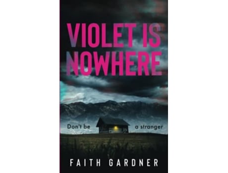 Livro Violet Is Nowhere The Jolvix Episodes de Faith Gardner (Inglês)