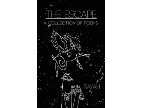 Livro The Escape A Collection of Poems de Rayah (Inglês)