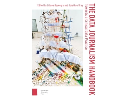 Livro the data journalism handbook de edited by liliana bounegru , edited by dr jonathan gray (inglês)