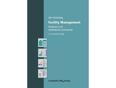 Livro Facility Management Strukturen und methodische Instrumente German Edition de Jörn Krimmling (Alemão)