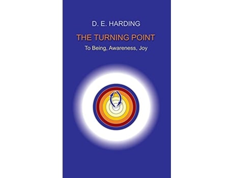 Livro The Turning Point to Being Awareness Joy de Douglas Edison Harding (Inglês)