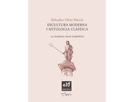 Livro Escultura Moderna I Mitologia Clàssica de Salvador Oliva March (Catalão)