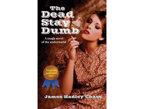 Livro The Dead Stay Dumb de James Hadley Chase (Inglês)