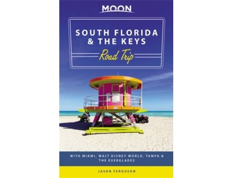 Livro Moon South Florida amp the Keys Road Trip de Jason Ferguson (Inglês)