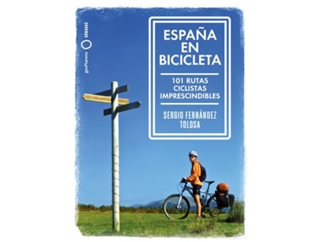 Livro España En Bicicleta de Sergio Fernández Tolosa (Espanhol)