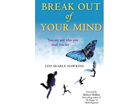 Livro Break Out of Your Mind You are not who you think you are de Leo Searle Hawkins (Inglês)