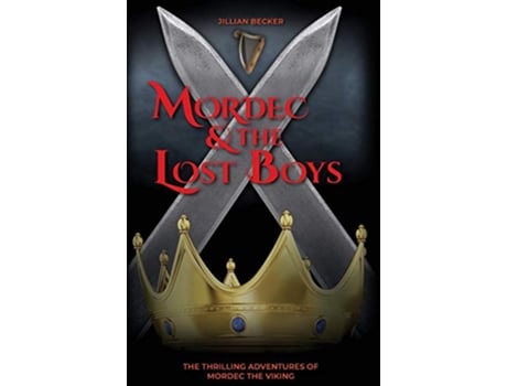 Livro Mordec and the Lost Boys 4 Thrilling Adventures of Mordec the Viking de Jillian Becker (Inglês)