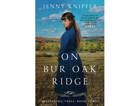 Livro On Bur Oak Ridge sheltering Trees de Knipfer Jenny (Inglês)