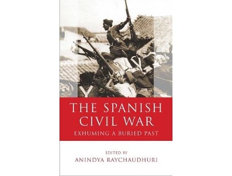 Livro the spanish civil war de edited by anindya raychaudhuri (inglês)