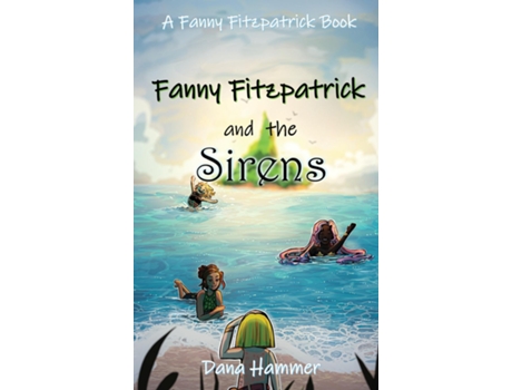 Livro Fanny Fitzpatrick and the Sirens de Dana Hammer (Inglês)