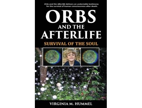 Livro Orbs and the Afterlife: Survival of the Soul Virginia Hummel (Inglês)