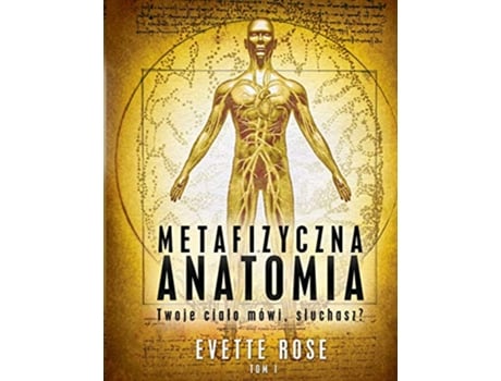 Livro Metaphysical Anatomy Volume 1 Polish Version Polish Edition de Evette Rose (Polaco)