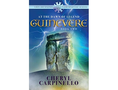 Livro Guinevere At the Dawn of Legend Guinevere Trilogy de Cheryl Carpinello (Inglês)