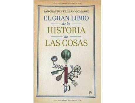 Livro El Gran Libro De La Historia De Las Cosas de Pancracio Celdrán Gomariz (Espanhol)