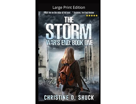 Livro The Storm Large Print Edition Wars End de Christine D Shuck (Inglês - Capa Dura)