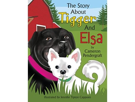 Livro The Story About Tigger and Elsa de Cameron Pendergraft (Inglês)