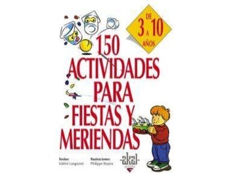 Livro 150 Actividades Para Fiestas Y Meriendas de Valérie Langrognet (Espanhol)