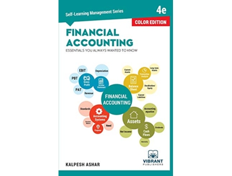 Livro Financial Accounting Essentials You Always Wanted To Know Color SelfLearning Management de Vibrant Publishers e Kalpesh Ashar (Inglês)