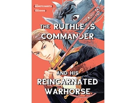 Livro Ruthless Commander and his Reincarnated Warhorse de Sakashima (Inglês)