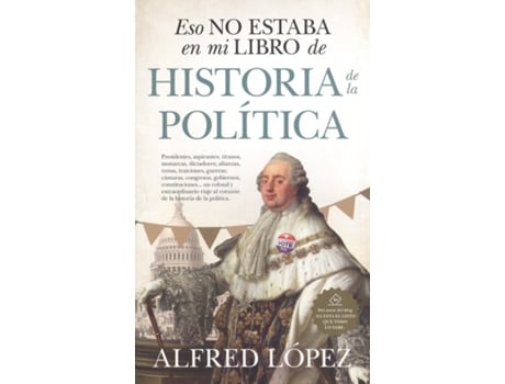 Livro Eso No Estaba En Mi Libro De Historia De La Politica de Alfredo Lopez (Espanhol)